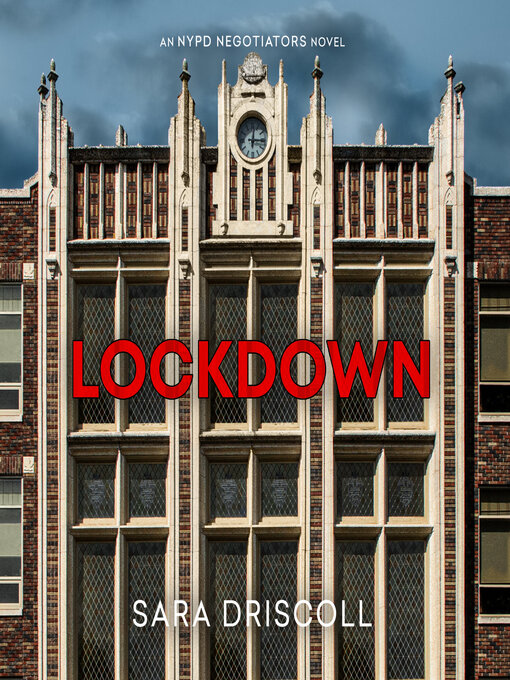 Title details for Lockdown by Sara Driscoll - Wait list